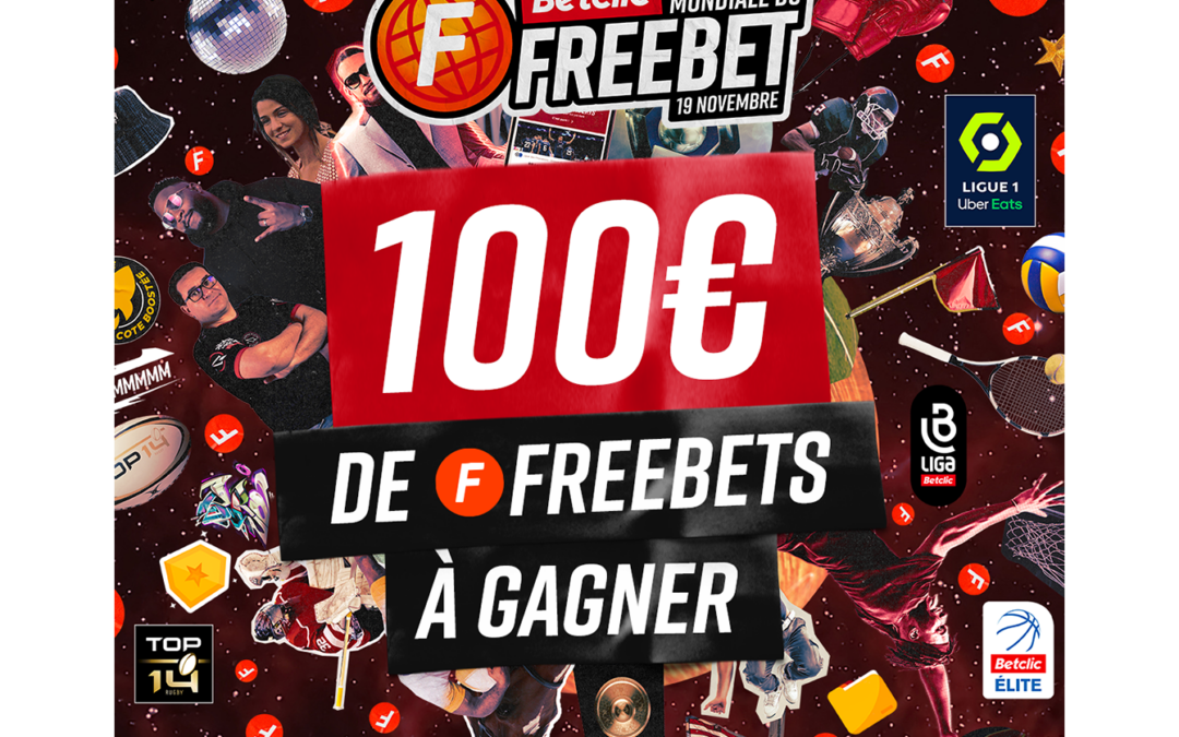 Journée Mondiale du Freebet sur Betclic